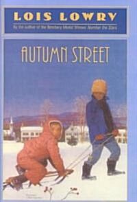 Autumn Street (School & Library Binding)