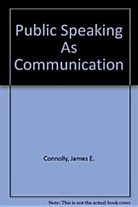 Public Speaking As Communication (Paperback)