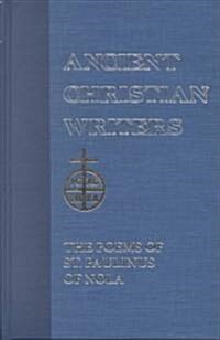 40. the Poems of St. Paulinus of Nola (Hardcover)