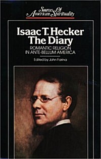 Isaac T. Hecker, the Diary (Hardcover)
