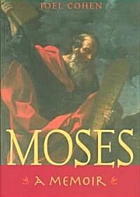 Moses: A Memoir (Hardcover)