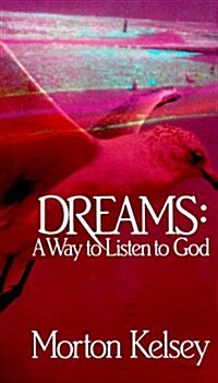 Dreams: A Way to Listen to God (Paperback)