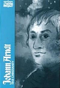 Johann Arndt: True Christianity (Paperback)