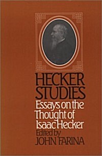 Hecker Studies: Essays on the Thought of Isaac Hecker (Paperback)
