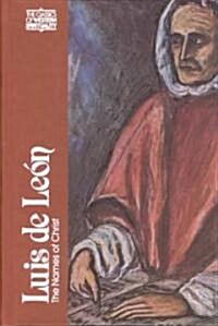 Luis de Le?: The Names of Christ (Paperback)