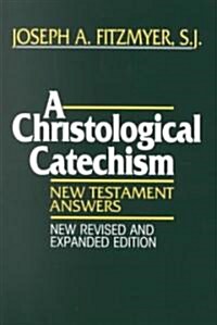 A Christological Catechism: New Testament Answers (Paperback)