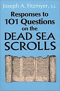 Responses to 101 Questions on the Dead Sea Scrolls (Paperback)
