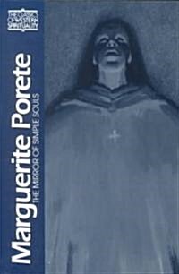 [중고] Marguerite Porete: The Mirror of Simple Souls (Paperback)