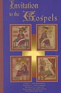 Invitation to the Gospels: None (Paperback)