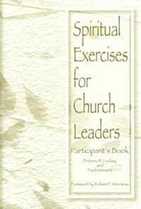 Spiritual Exercises for Church Leaders (Paperback)
