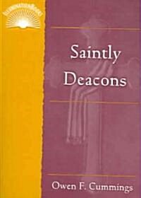 Saintly Deacons (Paperback)