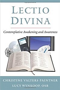 Lectio Divina: Contemplative Awakening and Awareness (Paperback)