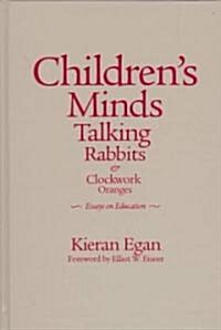 Childrens Minds, Talking Rabbits, and Clockwork Oranges (Hardcover)