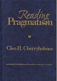 Reading Pragmatism (Hardcover)