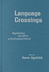 Language Crossings (Hardcover)