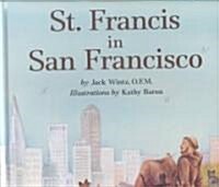 St. Francis in San Francisco (Hardcover)