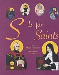 S Is for Saints (Hardcover)
