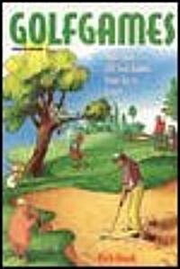 Golfgames [With 14 Qty Sample Scorecards] (Paperback, Updated)