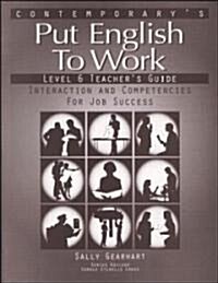 Put English to Work - Level 6 (Advanced) - Teachers Guide (Paperback)