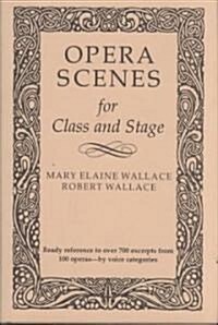 Opera Scenes for Class and Stage (Hardcover)