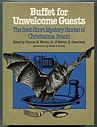 Buffet for Unwelcome Guests (Hardcover, Reprint)