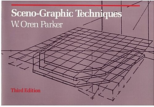 Sceno-Graphic Techniques (Paperback, 3)