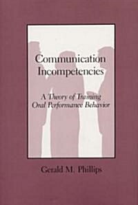 Communication Incompetencies (Hardcover)