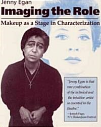 Imaging the Role: Makeup as a Stage in Characterization (Paperback)