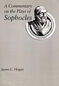 A Commentary on the Plays of Sophocles (Paperback)