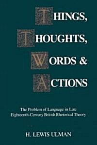 Things, Thoughts, Words, and Actions (Hardcover)