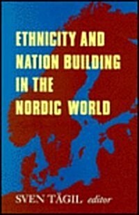 Ethnicity and Nation Building in the Nordic World (Hardcover)