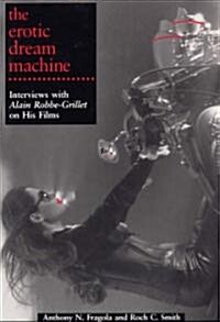 The Erotic Dream Machine (Paperback, Reprint)