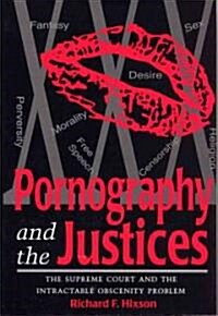 Pornography and the Justices (Hardcover)