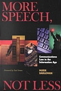 More Speech, Not Less (Paperback)