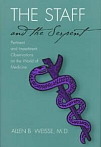 The Staff and the Serpent (Hardcover)