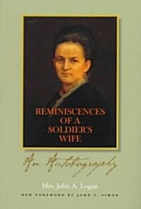 Reminiscences of a Soldiers Wife: An Autobiography (Paperback, 2)