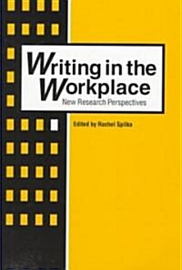 Writing in the Workplace: New Research Perspectives (Paperback)