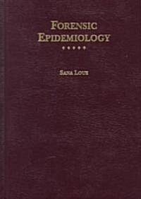 Forensic Epidemiology (Hardcover)