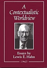 A Contextualistic Worldview (Hardcover)