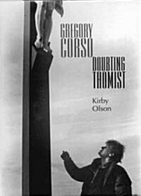 Gregory Corso: Doubting Thomist (Hardcover)