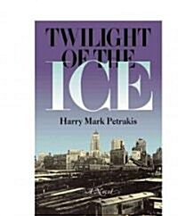 Twilight of the Ice (Paperback)