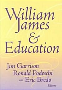 William James and Education (Paperback)