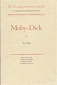 Moby-Dick, or the Whale: Volume 6, Scholarly Edition (Hardcover)