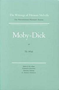 Moby-Dick, or the Whale: Volume 6, Scholarly Edition (Paperback)