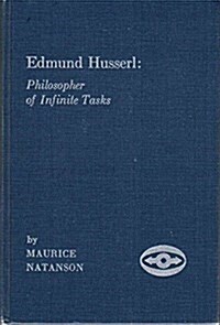 Edmund Husserl: Philosopher of Infinite Tasks (Hardcover)