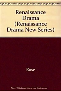 Renaissance Drama (Hardcover)