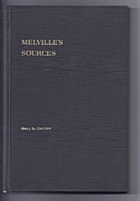 Melvilles Sources (Hardcover)