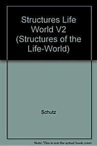 The Structures Of The Life World (Hardcover)
