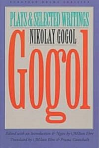 Gogol: Plays and Selected Writings (Paperback, Translated)