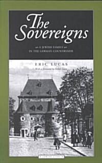 The Sovereigns: A Jewish Family in the German Countryside (Paperback)